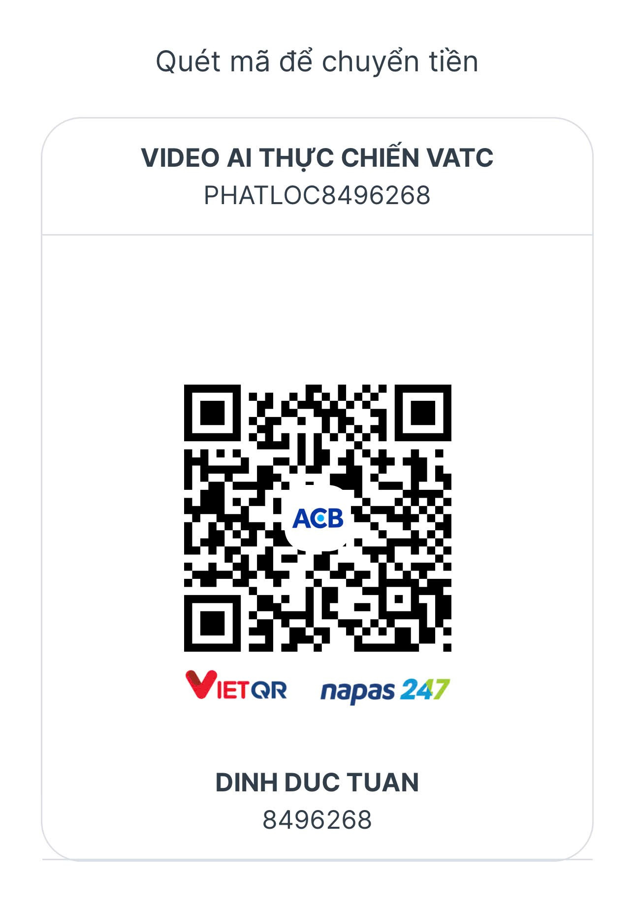 Mã VietQR ACB chuyển khoản đến DINH DUC TUAN 8496268